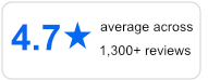 4.7 star average across 1,300+ reviews